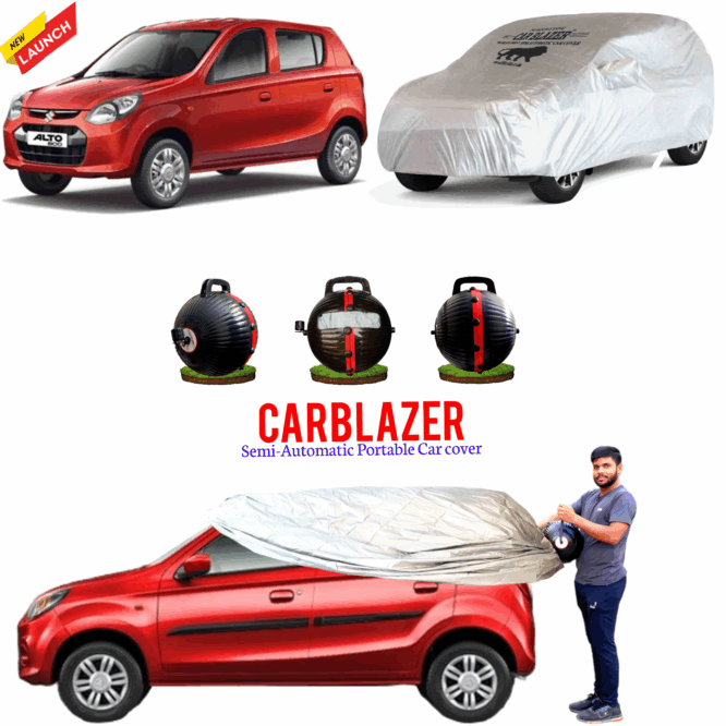 CARBLAZER Portable & Semi-Automatic Full Body Car Covers, Heavy Duty Device, 100% Dust & WATER PROOF, Anti-Theft & Scratch Proof Covers, custom fit for Maruti suzuki ALTO K10